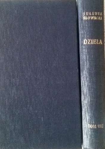Dzieła t.8. Dramaty. - Juliusz Słowacki