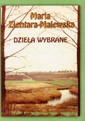 Dzieła wybrane - Maria Zientara-Malewska