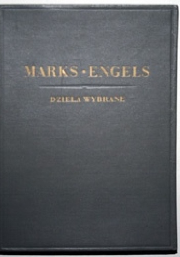 Dzieła Wybrane. Tom 2 - Karol Marks, Fryderyk Engels