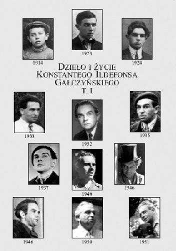 Dzieło i życie Konstantego Ildefonsa Gałczyńskiego t. 1 - Adam Kulawik, Jerzy Stefan Ossowski
