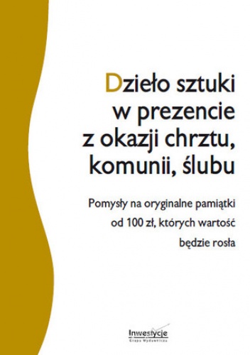 Dzieło sztuki w prezencie z okazji chrztu, komunii, ślub - Andrzej Boczkowski