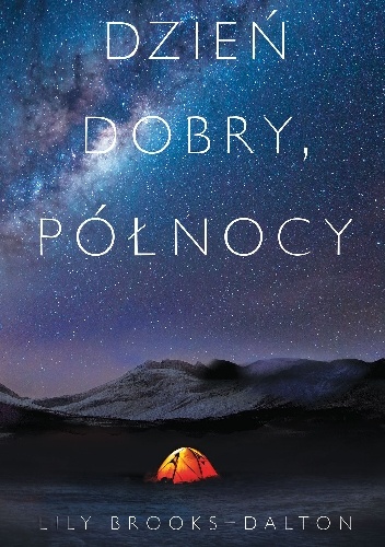 Dzień dobry, północy - Lily Brooks-Dalton