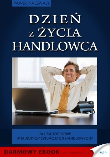Dzień z życia handlowca - Paweł Nalewajk