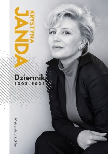 Dziennik 2003 - 2004 - Krystyna Janda