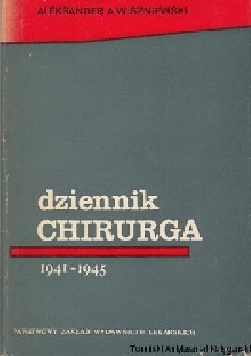 Dziennik Chirurga - A.A. Wiszniewski