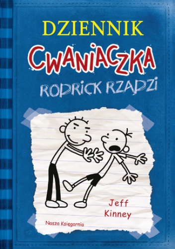 Dziennik cwaniaczka 2. Rodrick rządzi - Jeff Kinney