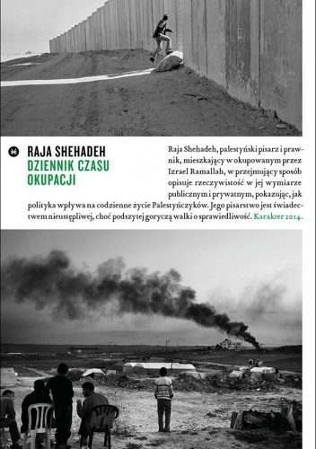 Dziennik czasu okupacji - Raja Shehadeh