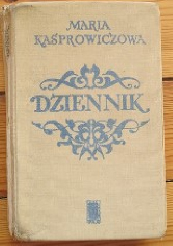Dziennik - Maria Kasprowiczowa