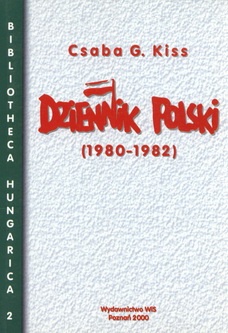 Dziennik polski (1980-1982) - Csaba G. Kiss