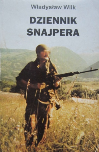 Dziennik snajpera - Władysław Wilk