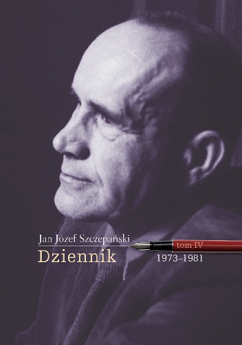 Dziennik. Tom IV: 1973-1981 - Jan Józef Szczepański