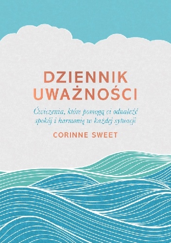 Dziennik uważności - Corinne Sweet