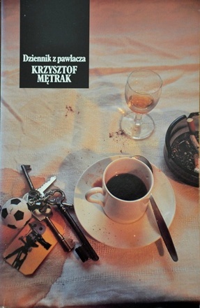 Dziennik z pawlacza - Krzysztof Mętrak