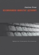 Dziennikarski warsztat językowy - Janina Fras