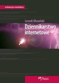 Dziennikarstwo internetowe - Leszek Olszański