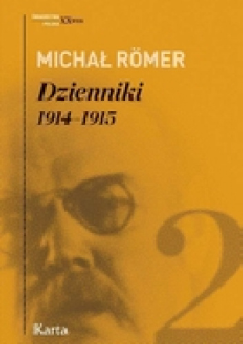 Dzienniki 1914-1915. Tom 2 - Michał Römer