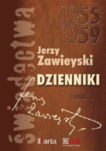 Dzienniki, Tom I. Wybór z lat 1955-1959 - Jerzy Zawieyski