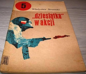 "Dziesiątka" w akcji - Władysław Strumski