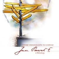 Dziesięć drogowskazów dla każdego - Jan Paweł II