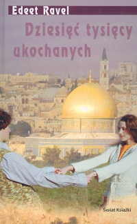 Dziesięć tysięcy ukochanych - Edeet Ravel