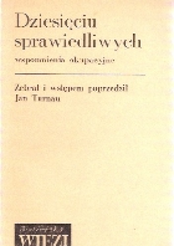 Dziesięciu sprawiedliwych: Wspomnienia okupacyjne - Jan Turnau