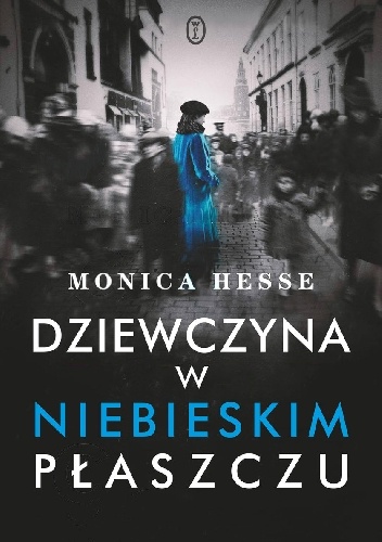 Dziewczyna w niebieskim płaszczu - Monica Hesse