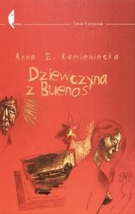 Dziewczyna z Buenos - Anna Elżbieta Kamieniecka