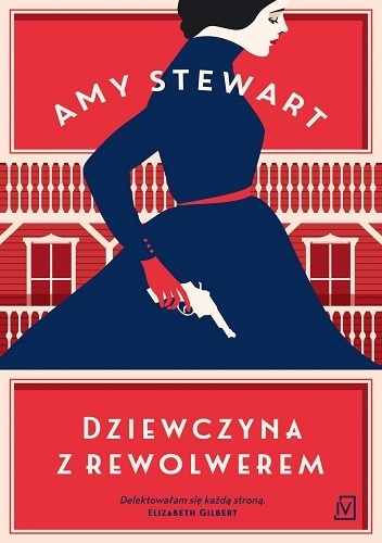 Dziewczyna z rewolwerem - Amy Stewart