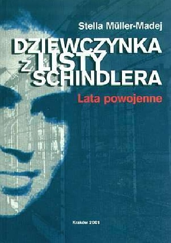 Dziewczynka z listy Schindlera: lata powojenne - Stella Müller-Madej