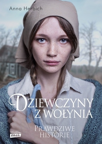 Dziewczyny z Wołynia - Anna Herbich