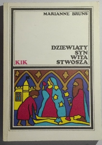 Dziewiąty syn Wita Stwosza - Marianne Bruns