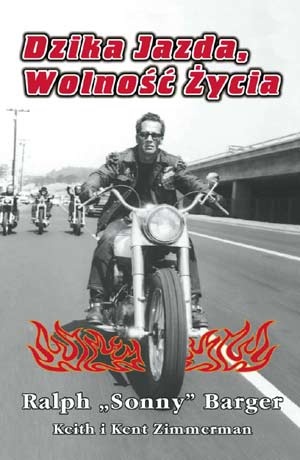 Dzika jazda, wolność życia. Niezwykłe historie motocyklowe