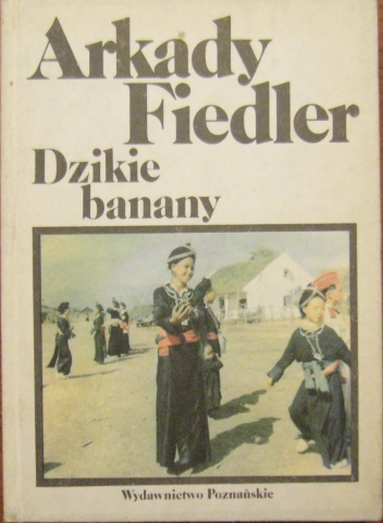 Dzikie banany - Arkady Fiedler