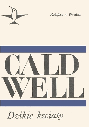 Dzikie kwiaty - Erskine Caldwell