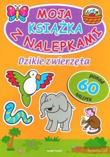 Dzikie zwierzęta. Moja książka z nalepkami - Giorgia Isacchi