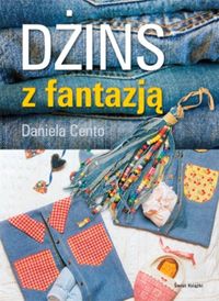 Dżins z fantazją - Daniela Cento
