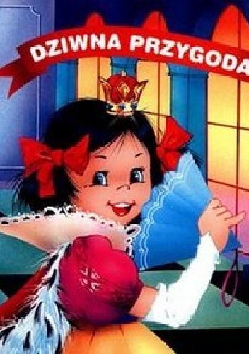 Dziwna przygoda - Dorota Gellner