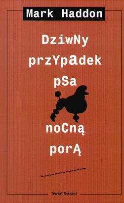 Dziwny przypadek psa nocną porą - Mark Haddon