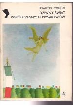 Dziwny świat współczesnych prymitywów - Ksawery Piwocki