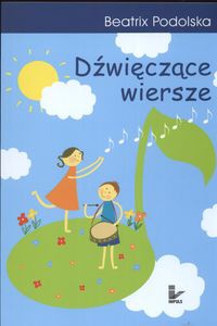Dźwięczące wiersze - Podolska Beatrix - Beatrix Podolska