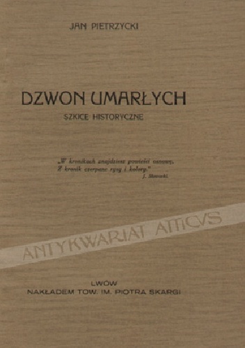 Dzwon umarłych. Szkice historyczne - Jan Pietrzycki