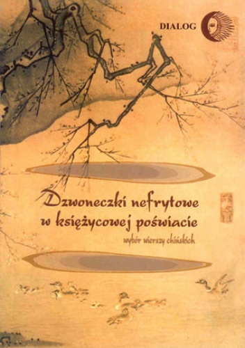 Dzwoneczki nefrytowe w księżycowej poświacie - Opracowanie Zbiorowe