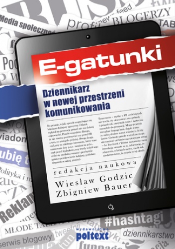 E-gatunki dziennikarskie - Godzic Zbigniew Bauer Wiesław