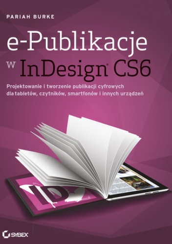 e-Publikacje w InDesign CS6 - Pariah Burke