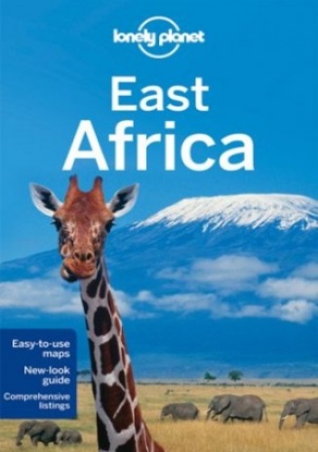 East Africa (Afryka Wschodnia). Przewodnik Lonely Planet