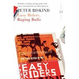 Easy Riders, Raging Bulls - Peter Biskind
