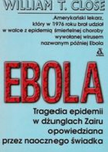 Ebola - William T. Close