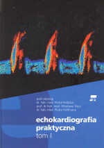 Echokardiografia praktyczna tom I