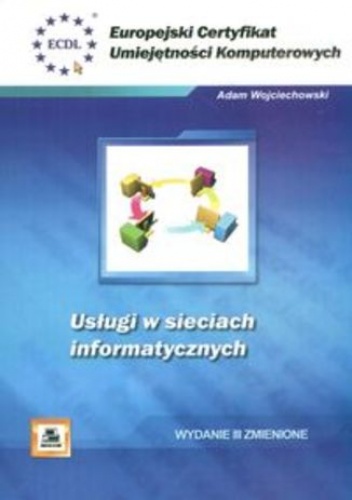 ECUK. Usługi w sieciach informatycznych - Adam Wojciechowski