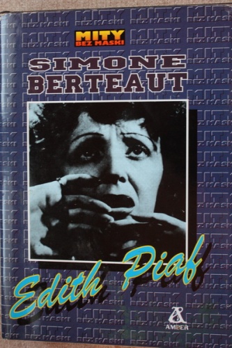 Edith Piaf - Simone Berteaut